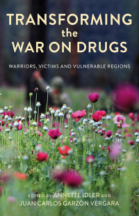 Cover image: Transforming the War on Drugs 9781787381988