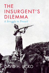 Cover image: The Insurgent’s Dilemma 9781787385658