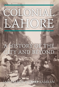 表紙画像: Colonial Lahore 9781849046534