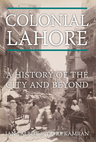 Cover image: Colonial Lahore 9781849046534