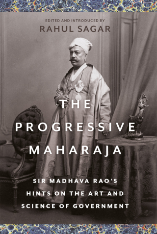 Cover image: The Progressive Maharaja 9781787385412