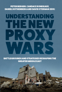 Cover image: Understanding the New Proxy Wars 9781787387157