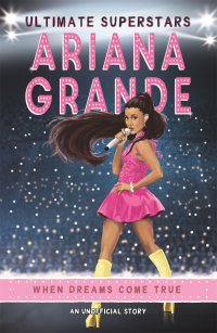 Imagen de portada: Ultimate Superstars: Ariana Grande