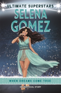 Imagen de portada: Ultimate Superstars: Selena Gomez