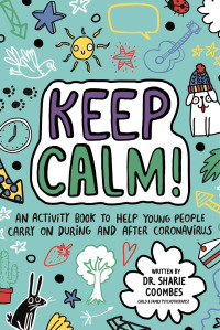 Omslagafbeelding: Keep Calm! (Mindful Kids)