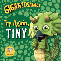 Omslagafbeelding: Gigantosaurus - Try Again, TINY