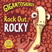 Cover image: Gigantosaurus - Rock Out, ROCKY