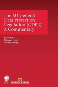 Cover image: The EU General Data Protection Regulation (GDPR) 1st edition 9781787421363