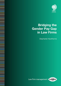 Cover image: Bridging the Gender Pay Gap in Law Firms 1st edition 9781787422124