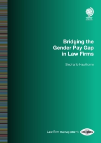Cover image: Bridging the Gender Pay Gap in Law Firms 1st edition 9781787422124