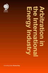 Imagen de portada: Arbitration in the International Energy Industry 1st edition 9781787422247