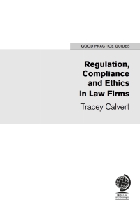 صورة الغلاف: Regulation, Compliance and Ethics in Law Firms 1st edition 9781787422285