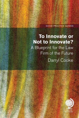 Imagen de portada: To Innovate or Not to Innovate: A blueprint for the law firm of the future 1st edition 9781787422483