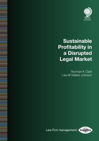 Titelbild: Sustainable Profitability in a Disrupted Legal Market 1st edition 9781787422667