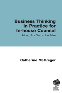 Imagen de portada: Business Thinking in Practice for In-House Counsel 1st edition 9781787423268
