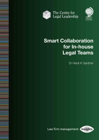 Cover image: Smart Collaboration for In-house Legal Teams 1st edition 9781787423503