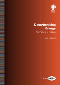 Cover image: Decarbonising Energy 1st edition 9781787423589