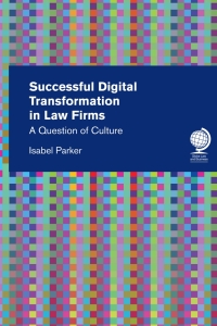 Omslagafbeelding: Successful Digital Transformation in Law firms 1st edition 9781787423824