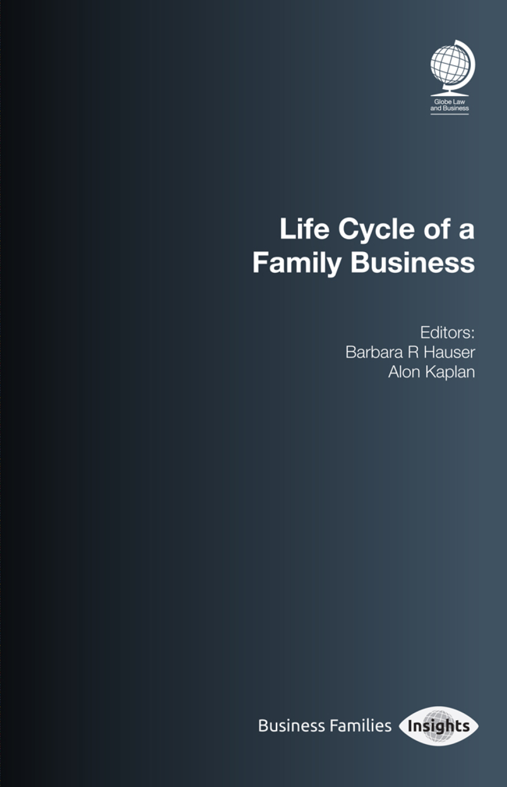 Life Cycle of a Family Business 1st Edition