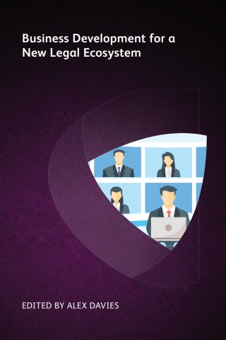 Cover image: Business Development for a New Legal Ecosystem 1st edition 9781783583980