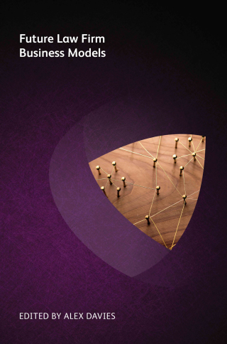 Titelbild: Future Law Firm Business Models 1st edition 9781783583584