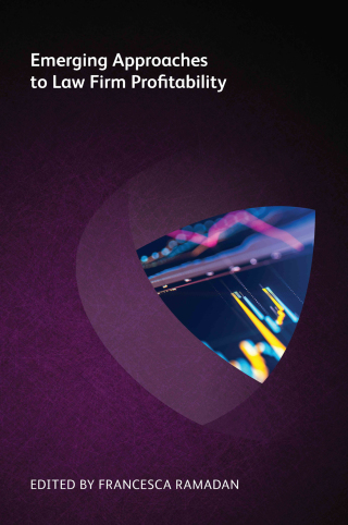 Imagen de portada: Emerging Approaches to Law Firm Profitability 1st edition 9781783583348