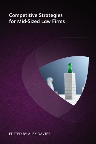 Cover image: Competitive Strategies for Mid-Sized Law Firms 1st edition 9781783583782