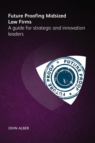 صورة الغلاف: Future-proofing mid-sized law firms 1st edition 9781783583935
