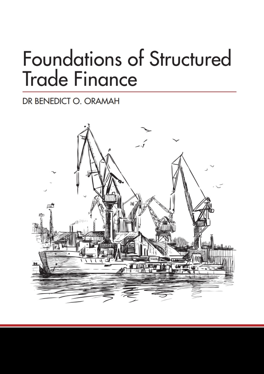 Foundations of Structured Trade Finance 1st Edition
    Newer Edition Available