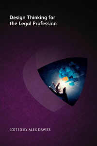 Cover image: Design Thinking for the Legal Profession 1st edition 9781783583850