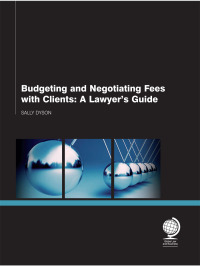 Cover image: Budgeting and Negotiating Fees with Clients 1st edition 9781907787935