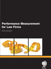 Omslagafbeelding: Performance Measurement for Law Firms 1st edition 9781907787317