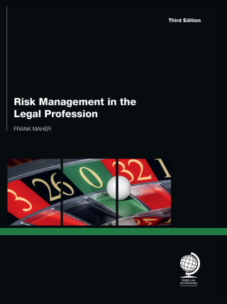 Cover image: Risk Management for Law Firms 3rd edition 9781906355418