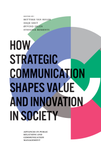 Imagen de portada: How Strategic Communication Shapes Value and Innovation in Society 9781787147171