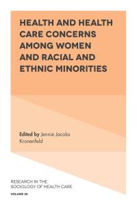 Cover image: Health and Health Care Concerns among Women and Racial and Ethnic Minorities 9781787431508