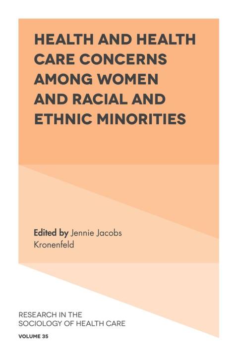 Health and Health Care Concerns among Women and Racial and Ethnic Minorities - FULL INSTANT DOWNLOAD | PDF DOCX EPUB
