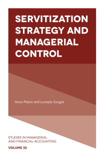 Cover image: Servitization Strategy and Managerial Control 9781787148468