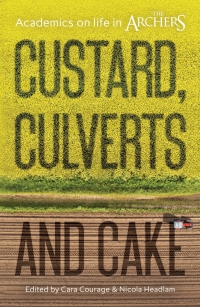 Imagen de portada: Custard, Culverts and Cake 9781787432864