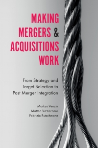 Cover image: Making Mergers and Acquisitions Work 9781787433502