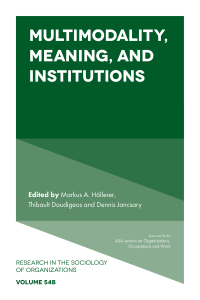Cover image: Multimodality, Meaning, and Institutions 9781787433328