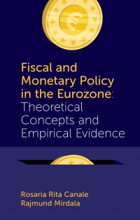 表紙画像: Fiscal and Monetary Policy in the Eurozone 9781787541269