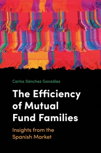 Cover image: The Efficiency of Mutual Fund Families 9781787438002