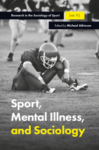 Imagen de portada: Sport, Mental Illness and Sociology 9781787434707