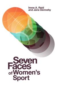Cover image: Seven Faces of Women's Sport 9781787437111