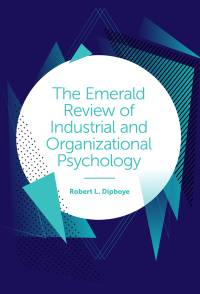 Cover image: The Emerald Review of Industrial and Organizational Psychology 9781787437869