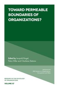 表紙画像: Toward Permeable Boundaries of Organizations? 9781787438293