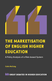 صورة الغلاف: The Marketisation of English Higher Education 9781787438576