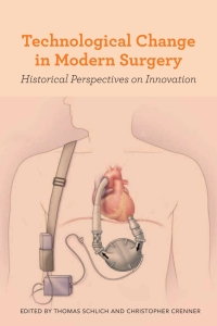 Omslagafbeelding: Technological Change in Modern Surgery 1st edition 9781580465946