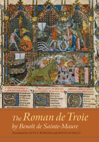 表紙画像: The &lt;I&gt;Roman de Troie&lt;/I&gt; by Benoît de Sainte-Maure 1st edition 9781843844693