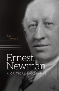 Cover image: Ernest Newman 1st edition 9781783271900